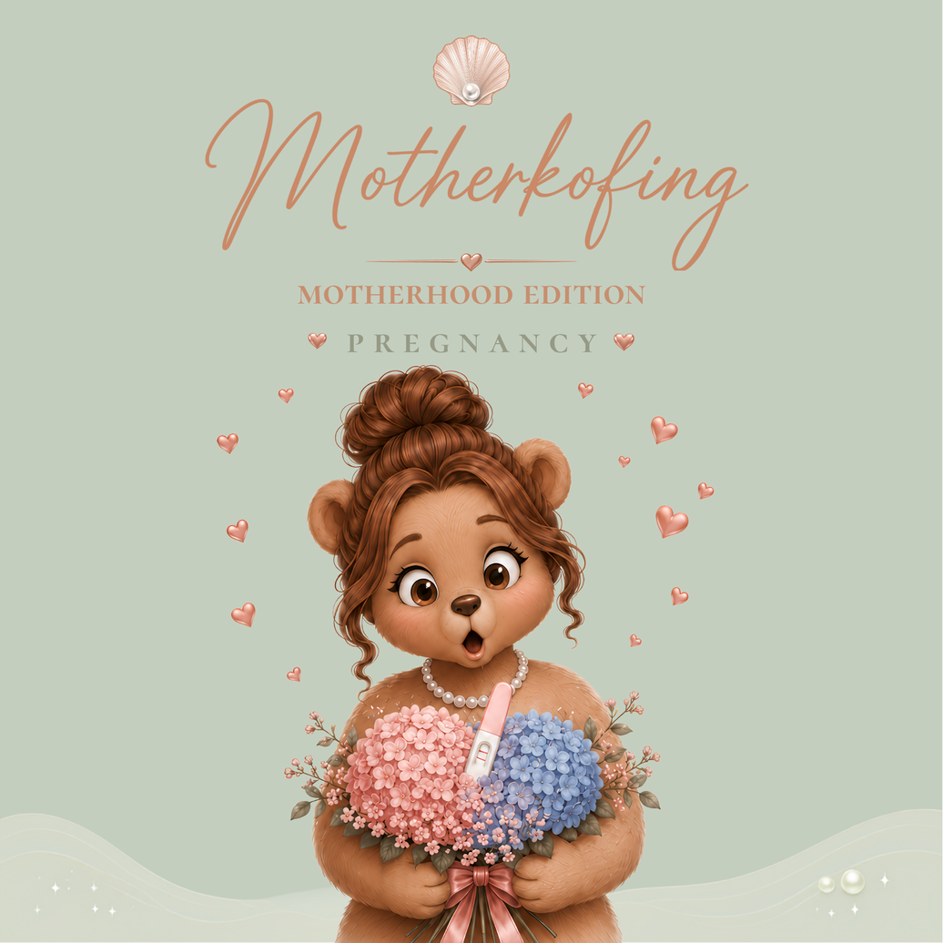 Motherhood Edition – Pregnancy