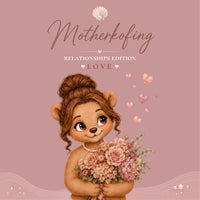 Relationships Edition – Love